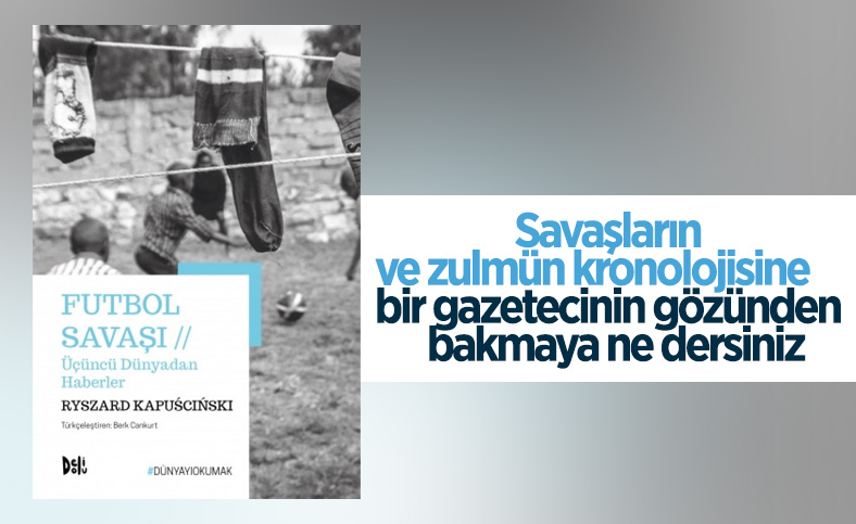 Ryszard Kapuściński'nin Futbol Savaşı kitabı