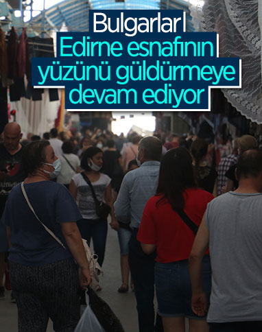 Edirne'de Bulgar turistler Ulus Pazarı'na akın etti