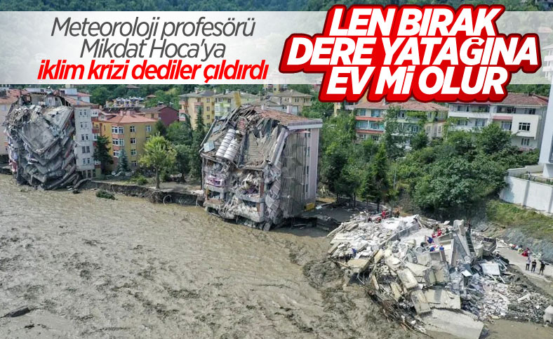 Mikdat Kadioglu Ndan Dere Yatagina Yapilan Evlere Tepki