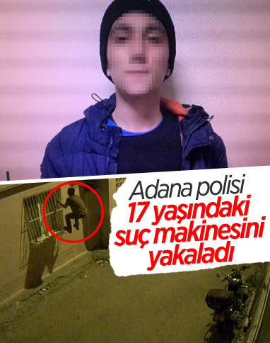 Adana'da 17 yaşındaki suç makinesi hırsız yakalandı