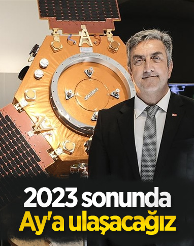 TUA Başkanı Serdar Hüseyin Yıldırım: 2023 sonunda Ay'a ulaşacağız