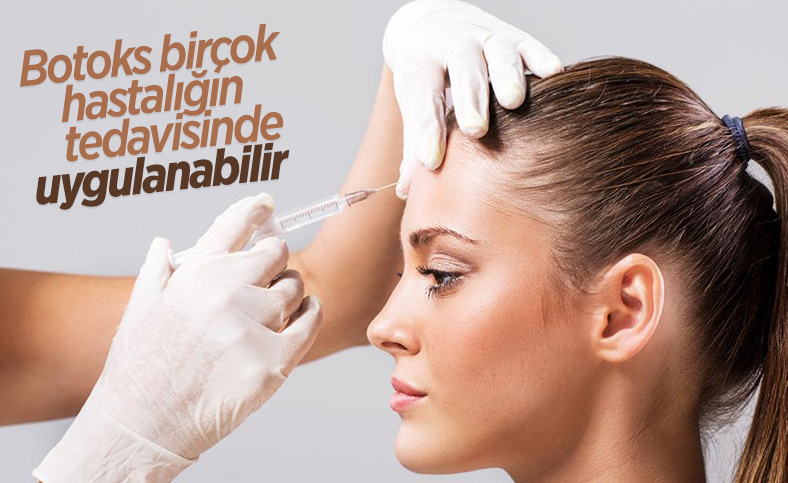 Botoks birçok hastalığın tedavisinde uygulanabilir