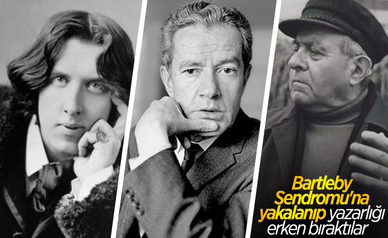 Bartleby Sendromu'na yakalanarak yazmayı vaktinden önce bırakan yazarlar