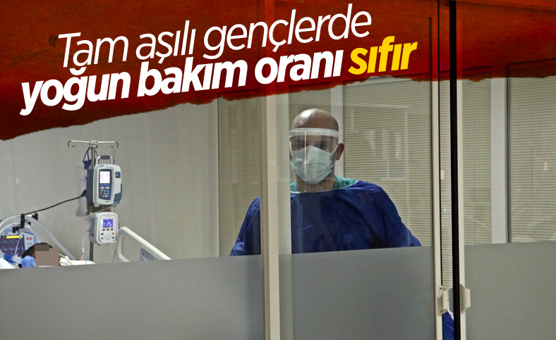 Tam aşılı gençlerde yoğun bakım oranı sıfır
