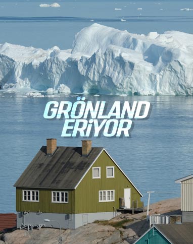 Grönland’daki buz tabakası, sanılandan daha hızlı eriyor