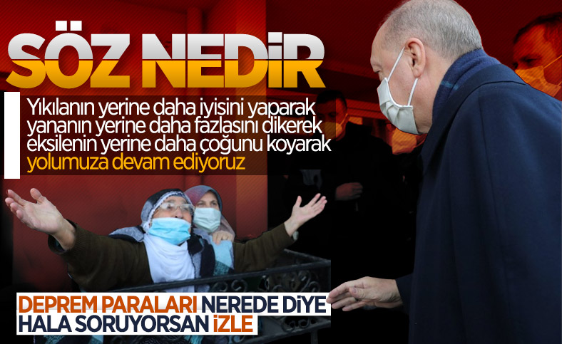Felaket bölgelerinde, afetzedelere verilen sözler tutuluyor