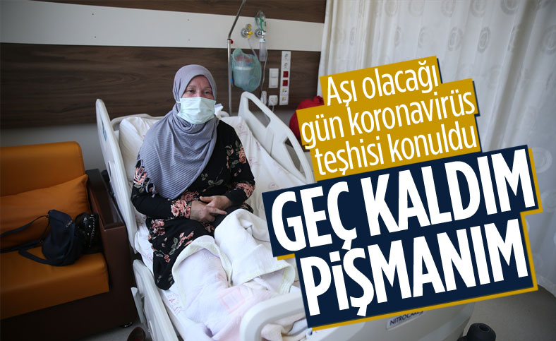 Giresun'da aşı olacağı gün koronavirüs teşhisi konulan kadın: Pişmanım