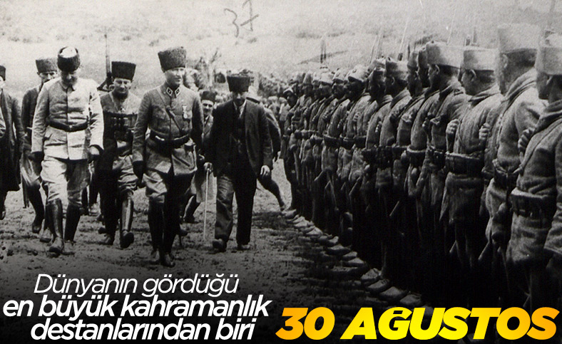 Türk milletinin dönüm noktası: 30 Ağustos