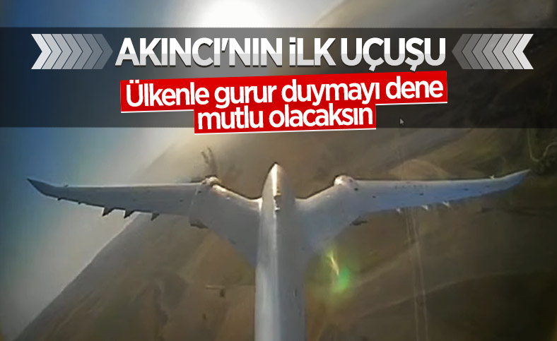 Akıncı TİHA ilk uçuşunu yaptı