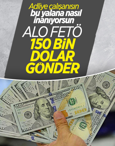 İstanbul'da adliye çalışanının, FETÖ yalanıyla 150 bin doları çalındı