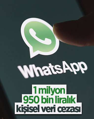 KVKK'dan WhatsApp'a 1 milyon 950 bin TL'lik para cezası