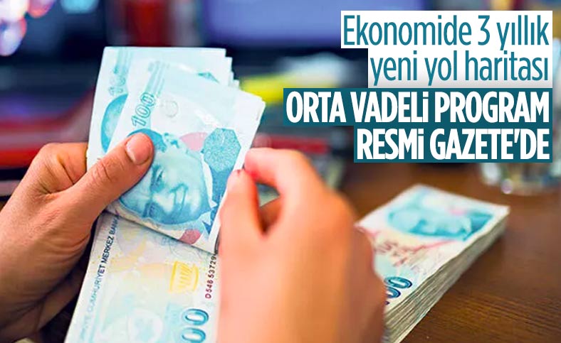 Orta Vadeli Program'ın onaylanmasına ilişkin Cumhurbaşkanı Kararı Resmi Gazete'de