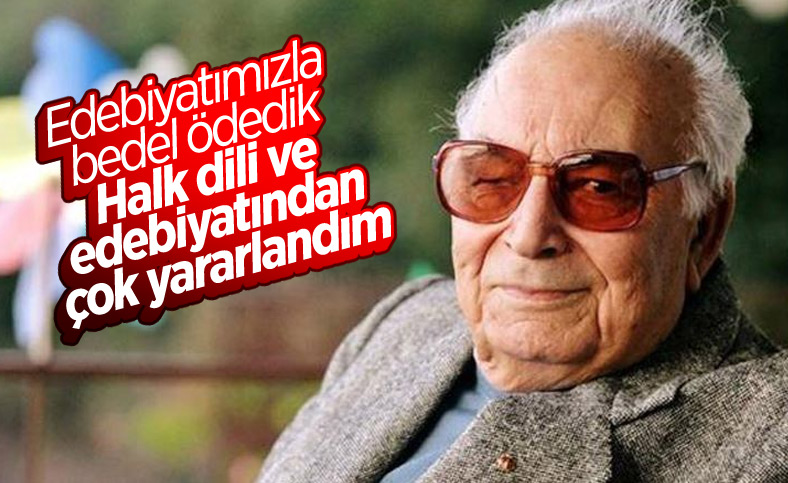 Arşivden Yaşar Kemal söyleşisi: Edebiyatımızla bedel ödedik