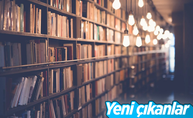 Raflardaki yerini alan yeni çıkan kitaplar
