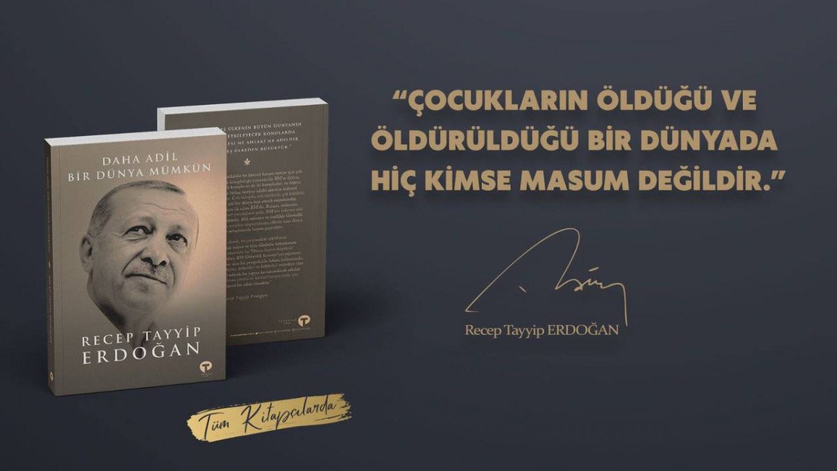 Cumhurbaşkanı Erdoğan ın Daha Adil Bir Dünya Mümkün kitabı satışa çıkıyor #1