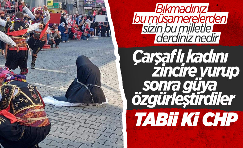 CHP'li Edremit Belediyesi'nin töreninde Türk kadını çarşaf giydirilip zincire vuruldu