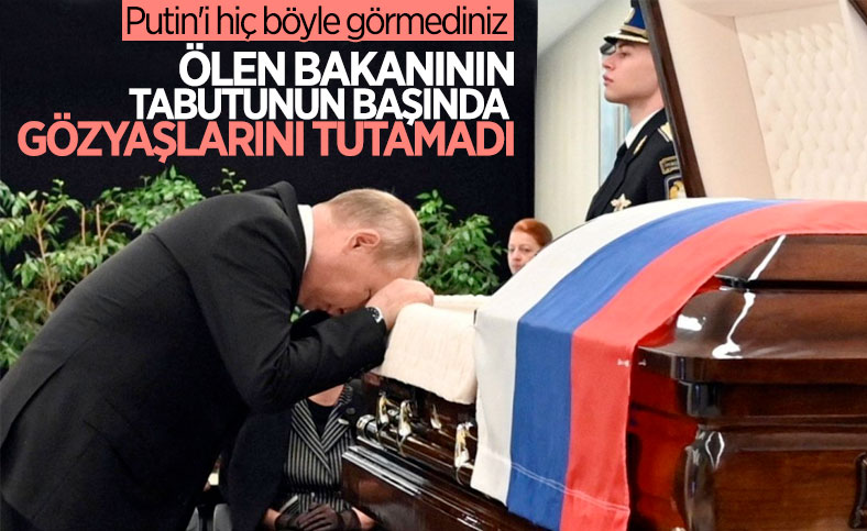 Vladimir Putin, hayatını kaybeden bakanın ardından gözyaşı döktü
