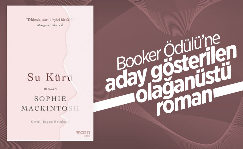 Sophie Mackintosh’un akıllarda çıkmayacak hikayesi: Su Kürü