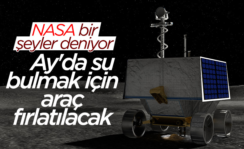 NASA, VIPER aracı ile Ay'da su arayacak