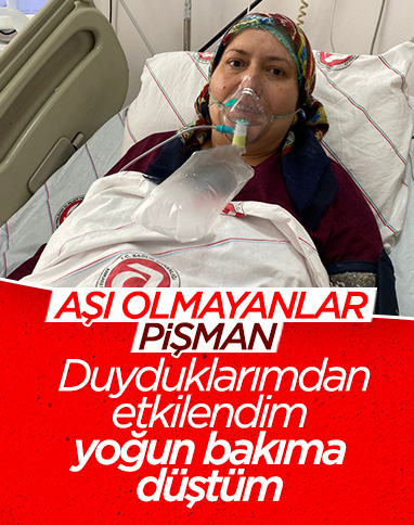 Ankara'da aşı olmayan şahıs pişman oldu: Yoğun bakım çok kötü 