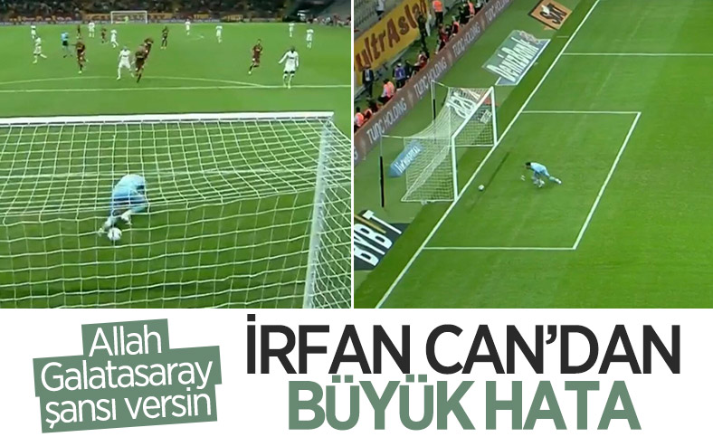 İrfan Can Eğribayat'tan büyük hata