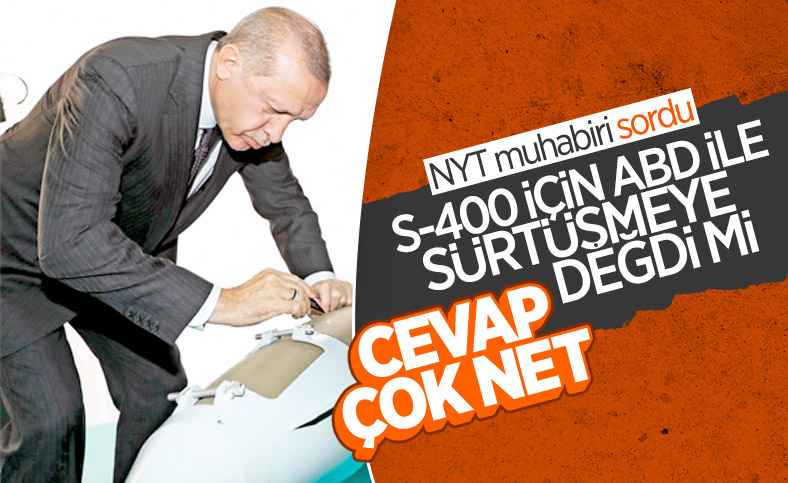 Cumhurbaşkanı Erdoğan, New York Times'a S-400 ile ilgili konuştu