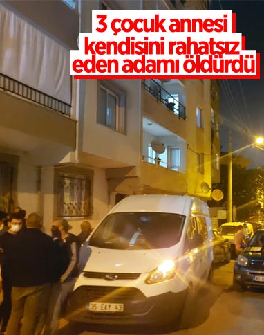 İzmir'de cinayet: Kendisini rahatsız ettiği için öldürdü