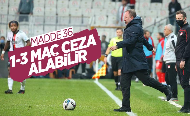 Sergen Yalçın, PFDK'ya sevk edildi