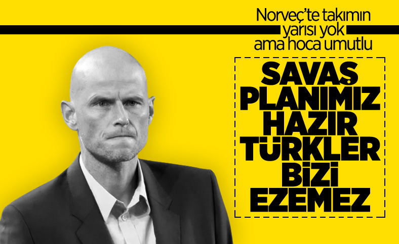 Norveç'in hocası Solbakken iddialı konuştu