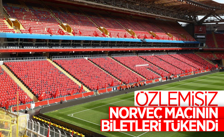 Türkiye-Norveç maçının biletleri tükendi