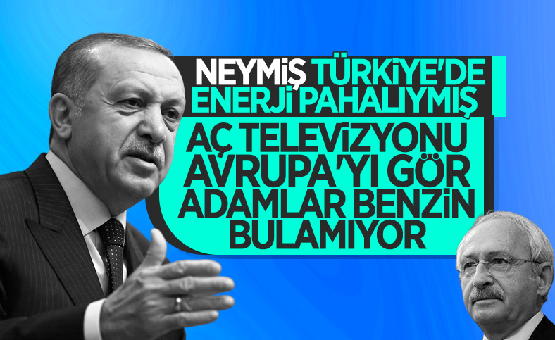 Cumhurbaşkanı Erdoğan'dan Kılıçdaroğlu'na enerji yanıtı