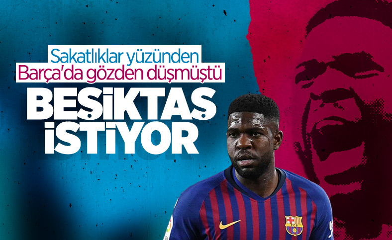 Beşiktaş'ta Samuel Umtiti sesleri