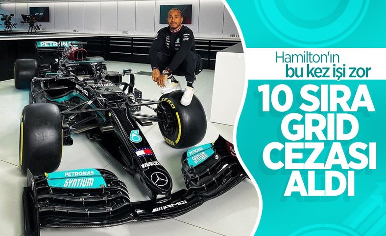 Lewis Hamilton, 10 sıra grid cezası aldı