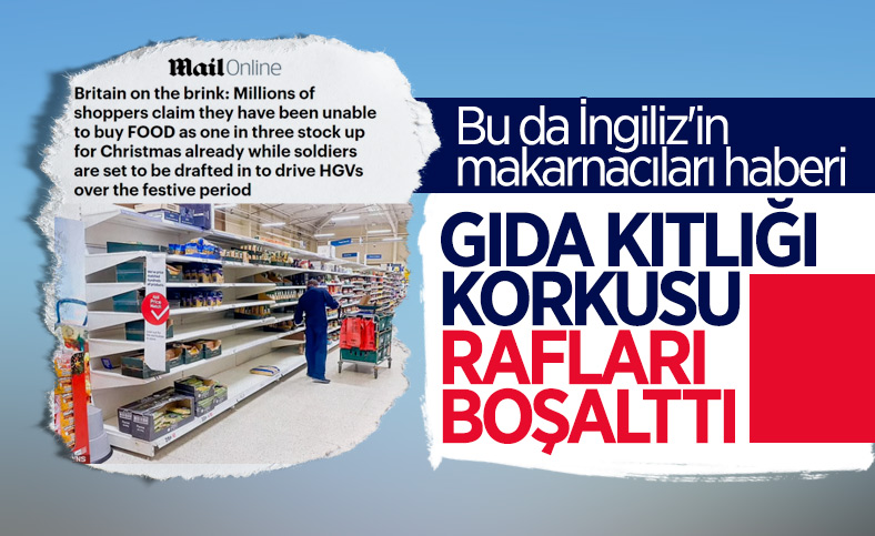 İngiliz halkı, temel gıdaları satın almakta zorluk yaşıyor