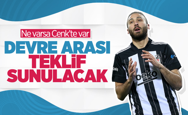 Beşiktaş'tan Cenk Tosun atağı