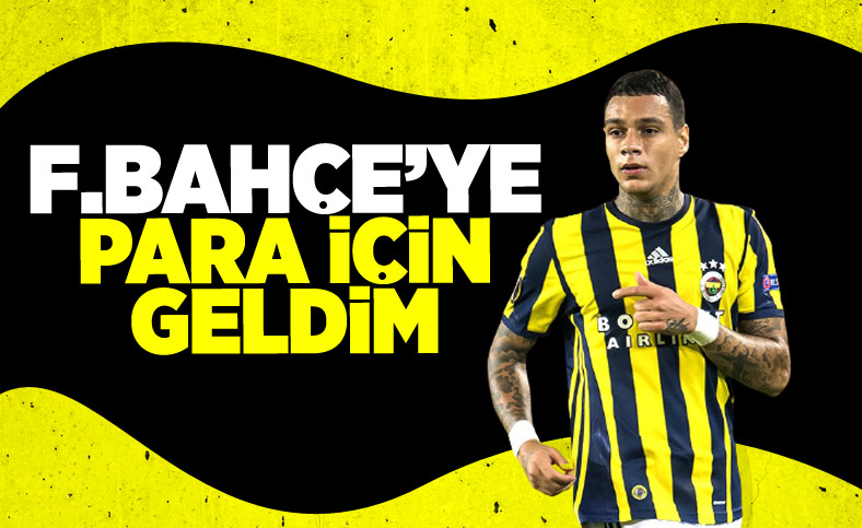 Van der Wiel: Fenerbahçe'ye para için geldim