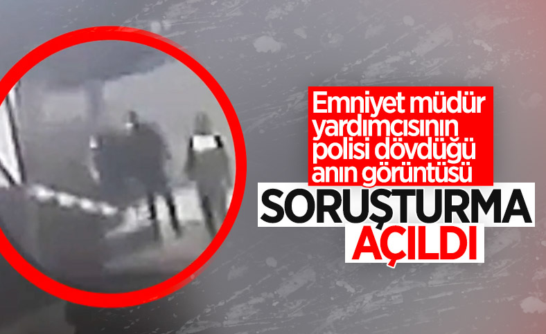 Ankara'da emniyet müdür yardımcısından polise şiddete soruşturma