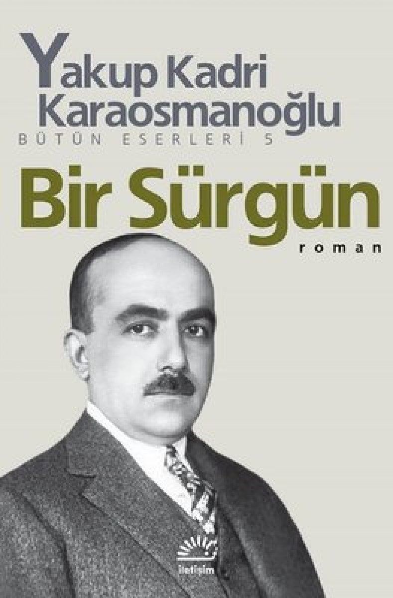 Yazarlar portresinde bu hafta: Yakup Kadri Karaosmanoğlu #2