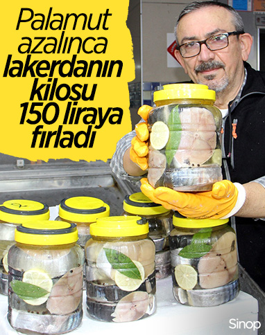 Sinop'ta palamut azalınca lakerdanın kilosu 150 liraya çıktı