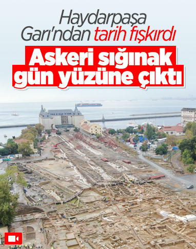 Kadıköy’de, Haydarpaşı Garı’ndaki kazılarda askeri sığınak bulundu 