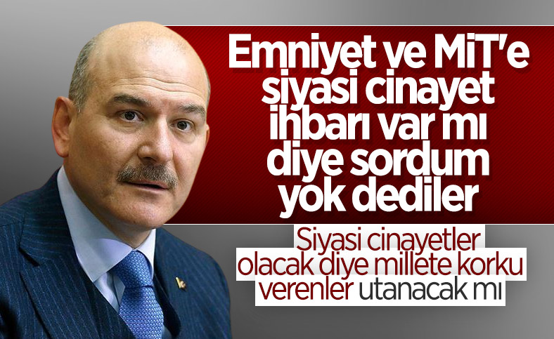Süleyman Soylu'dan 'siyasi cinayetler' açıklaması: Bu FETÖ taktiğidir