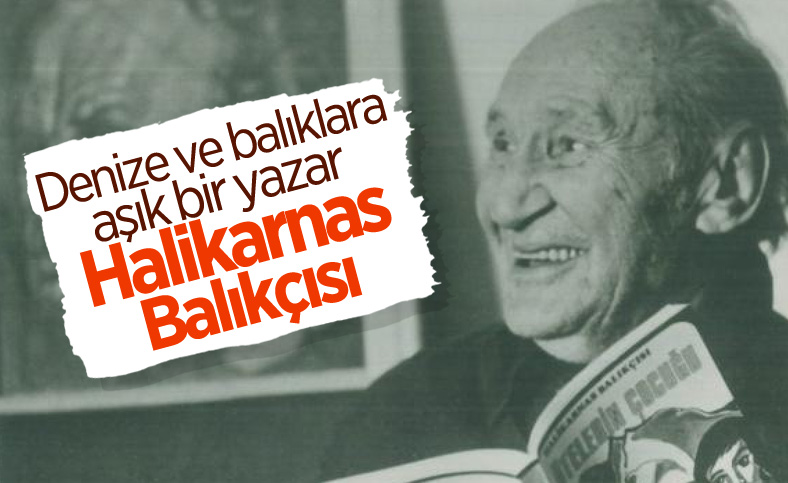 Cevat Şakir Kabaağaçlı'nın 48'inci ölüm yıl dönümü