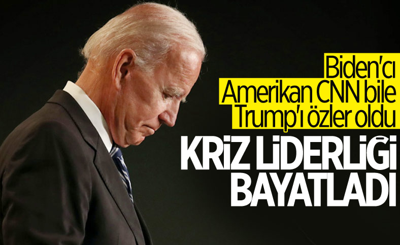 CNN'den Biden'a eleştiri: Kriz liderliği markası bayatladı
