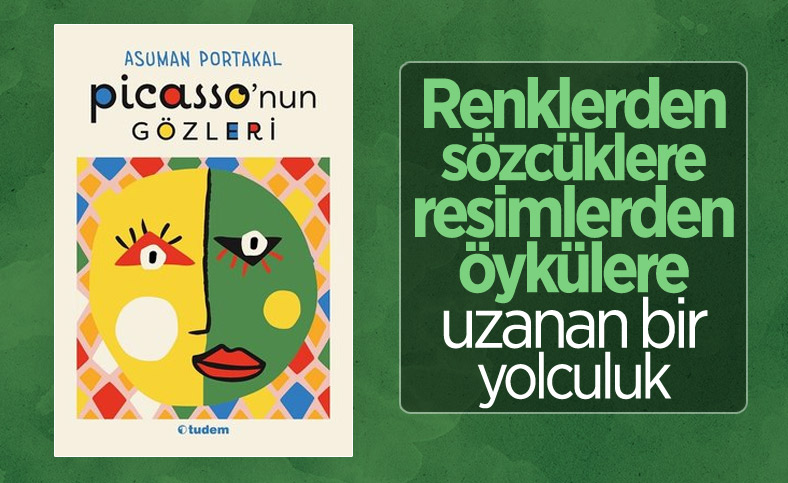 Sanatta bir dâhinin kitabı: Picasso'nun Gözleri