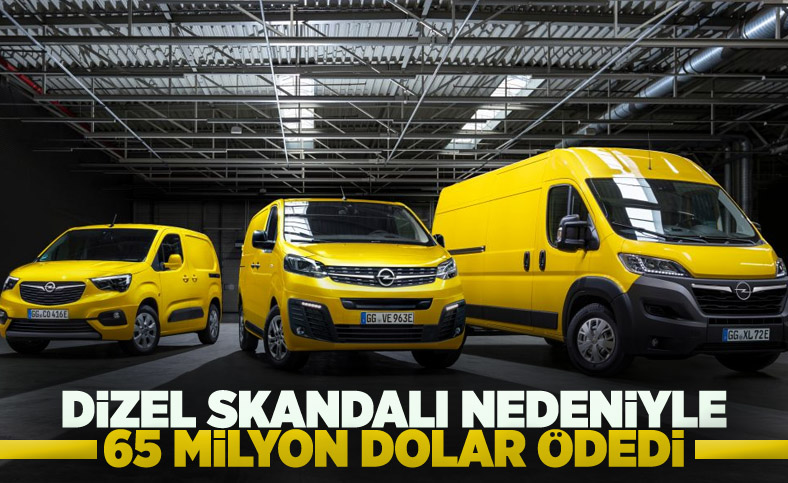 Opel, dizel skandalı nedeniyle 65 milyon euro ceza ödedi
