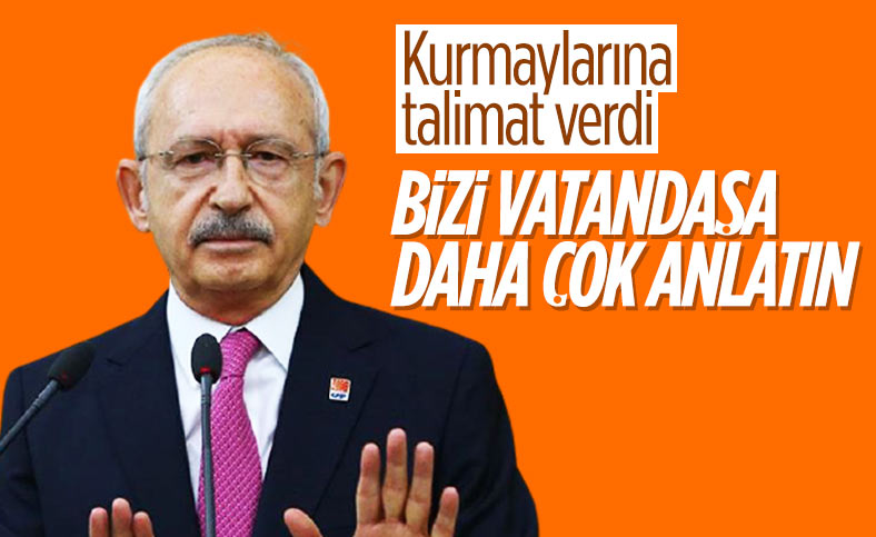 Kemal Kılıçdaroğlu: Çözüm önerilerini vatandaşa anlatın