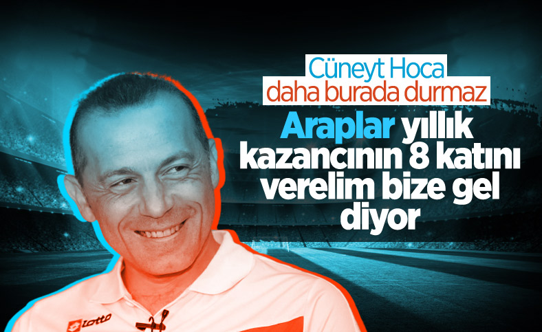 Araplardan Cüneyt Çakır'a astronomik teklif