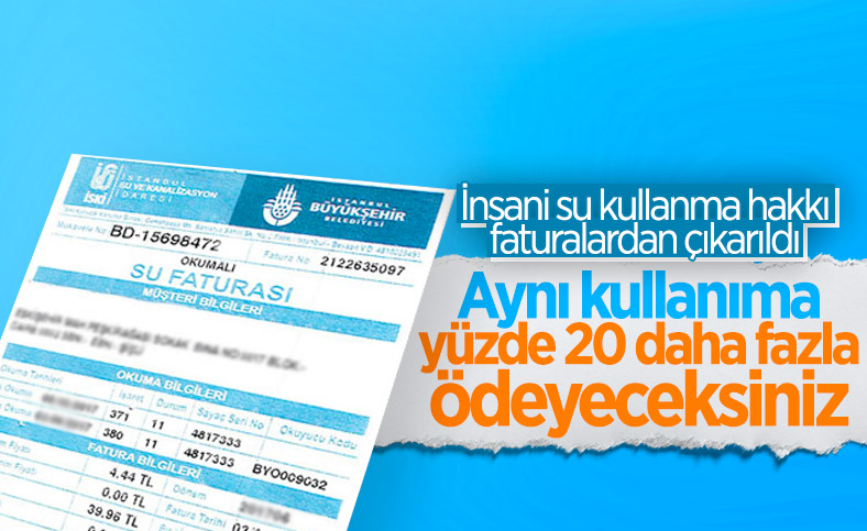 İBB 'İnsani Su Kullanım Hakkı'nı kaldırdı: Su faturaları ortalama yüzde 20 zamlandı
