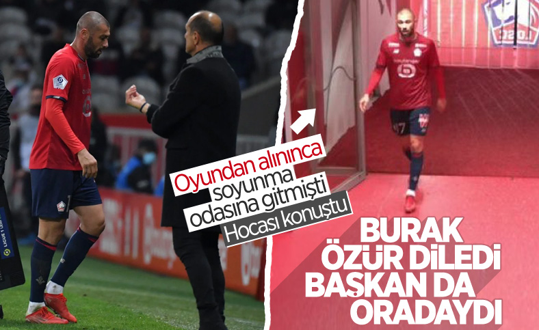 Gourvennec: Burak Yılmaz özür diledi