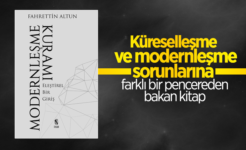 Fahrettin Altun'un Modernleşme Kuramı kitabı bağlamında dünya
